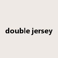 double jersey是什么意思