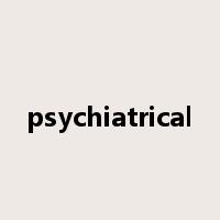 psychiatrical是什么意思