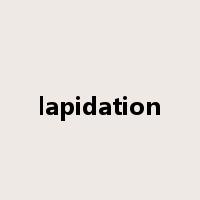lapidation是什么意思