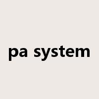 pa system是什么意思