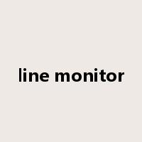 line monitor是什么意思