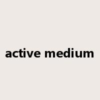 active medium是什么意思
