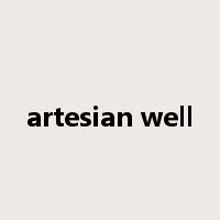 artesian well是什么意思