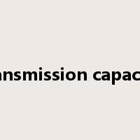 transmission capacity是什么意思