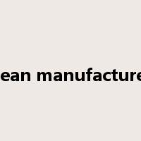 lean manufacture是什么意思
