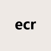 ecr是什么意思