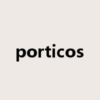 porticos是什么意思