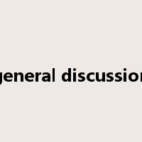 general discussion是什么意思
