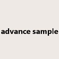 advance sample是什么意思