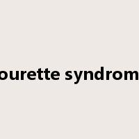 tourette syndrome是什么意思