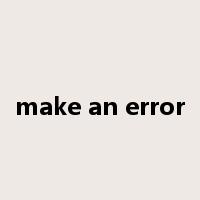 make an error是什么意思