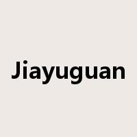Jiayuguan是什么意思