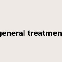 general treatment是什么意思