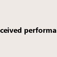 Perceived performance是什么意思