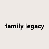 family legacy是什么意思