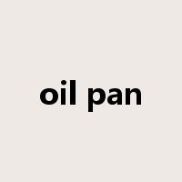 oil pan是什么意思