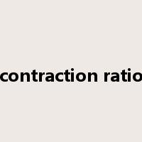 contraction ratio是什么意思