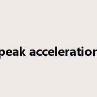 peak acceleration是什么意思