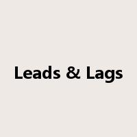 Leads & Lags是什么意思