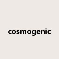 cosmogenic是什么意思