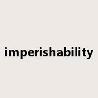 imperishability是什么意思