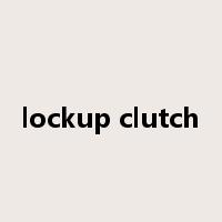 lockup clutch是什么意思