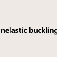 inelastic buckling是什么意思