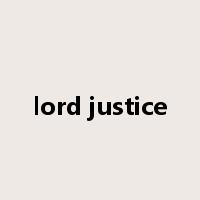 lord justice是什么意思