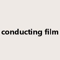 conducting film是什么意思
