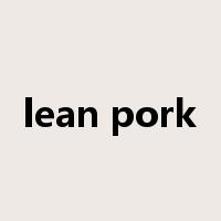 lean pork是什么意思