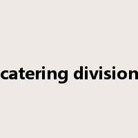 catering division是什么意思