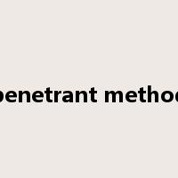 penetrant method是什么意思