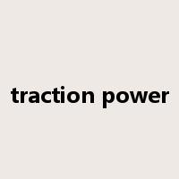 traction power是什么意思