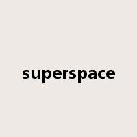 superspace是什么意思