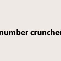 number cruncher是什么意思