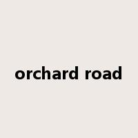 orchard road是什么意思
