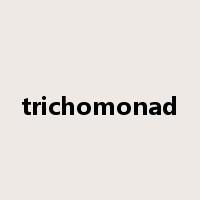 trichomonad是什么意思