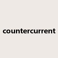 countercurrent是什么意思
