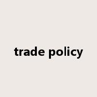 trade policy是什么意思