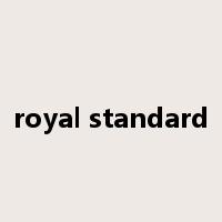royal standard是什么意思