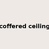 coffered ceiling是什么意思