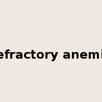 refractory anemia是什么意思