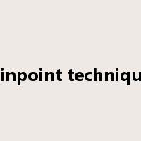 pinpoint technique是什么意思