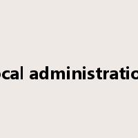 local administration是什么意思