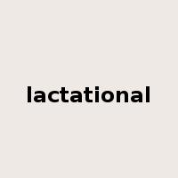 lactational是什么意思