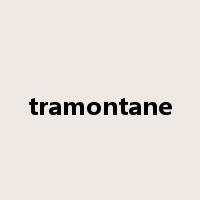 tramontane是什么意思