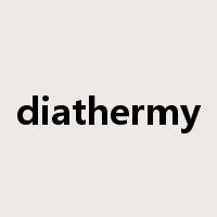 diathermy是什么意思