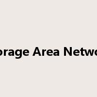 Storage Area Network是什么意思