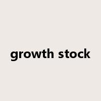 growth stock是什么意思