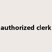 authorized clerk是什么意思